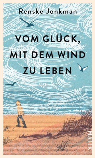 Renske Jonkman - Vom Glück, mit dem Wind zu leben, E-bok
