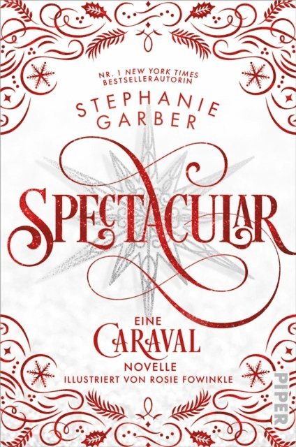 Stephanie Garber - Spectacular, E-bok