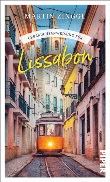 Martin Zinggl - Gebrauchsanweisung für Lissabon, E-bok