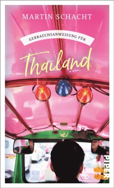 Martin Schacht - Gebrauchsanweisung für Thailand, E-bok. Tillgänglighet: Lägg i varukorg