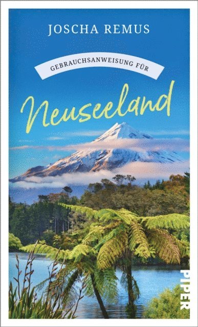 Joscha Remus - Gebrauchsanweisung für Neuseeland, E-bok
