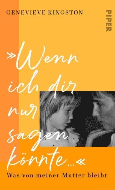 Genevieve Kingston - »Wenn ich dir nur sagen könnte …«, E-bok