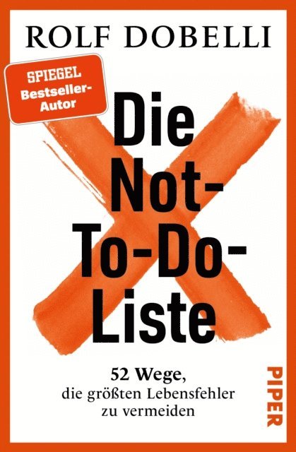 Rolf Dobelli - Die Not-To-Do-Liste, E-bok