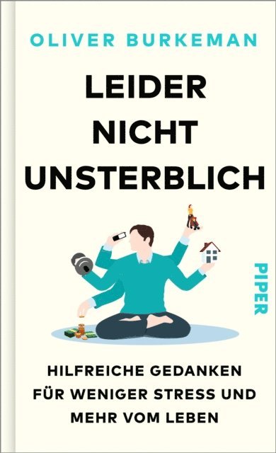 Oliver Burkeman - Leider nicht unsterblich, E-bok