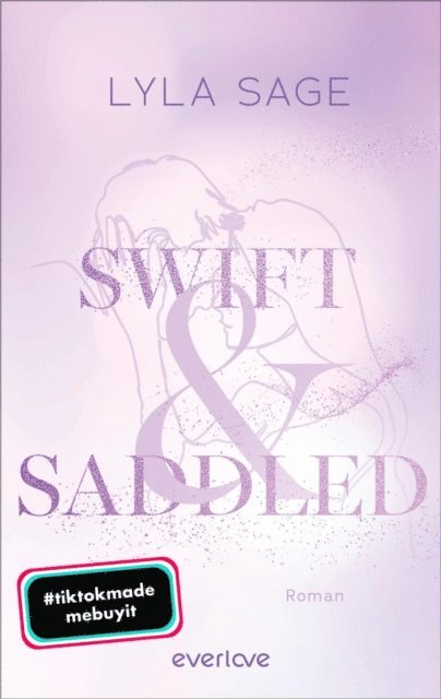 Lyla Sage - Swift and Saddled, E-bok