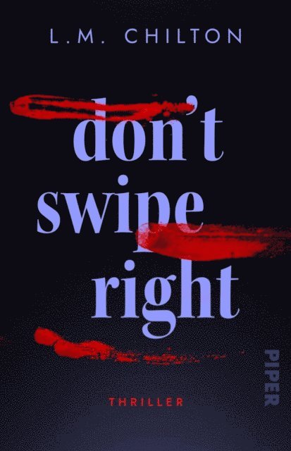 L.M. Chilton - Don't Swipe Right, E-bok