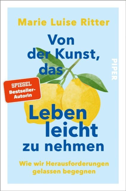 Marie Luise Ritter - Von der Kunst, das Leben leicht zu nehmen, E-bok