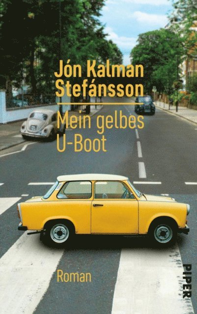 Jon Kalman Stefansson - Mein gelbes U-Boot, E-bok