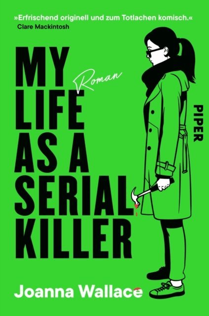 Joanna Wallace - My Life as a Serial Killer, E-bok