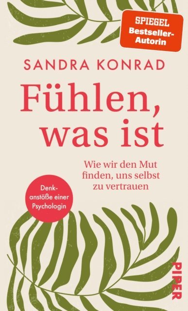 Sandra Konrad - Fühlen, was ist, E-bok