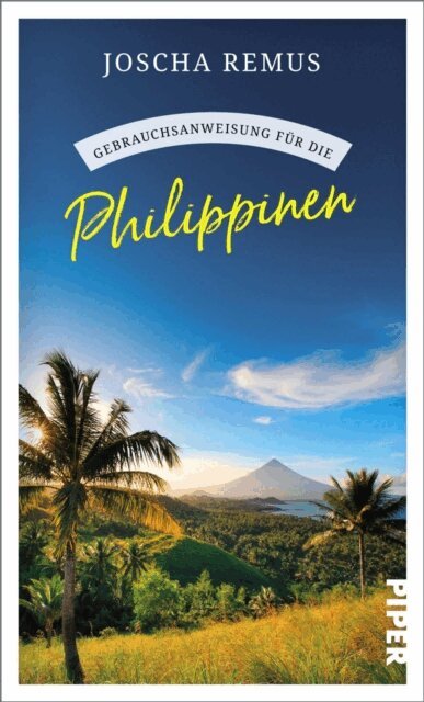 Joscha Remus - Gebrauchsanweisung für die Philippinen, E-bok