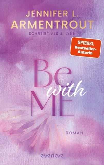 J. Lynn, Jennifer L. Armentrout - Be with Me, E-bok