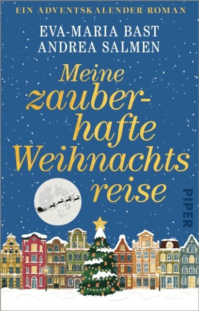 Andrea Salmen, Eva-Maria Bast - Meine zauberhafte Weihnachtsreise, E-bok