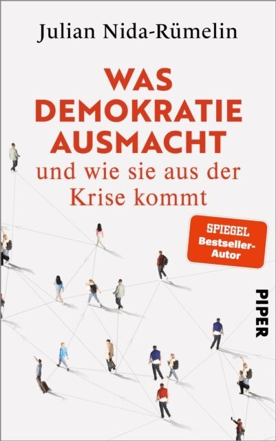 Julian Nida-Rumelin - Was Demokratie ausmacht - und wie sie aus der Krise kommt, E-bok