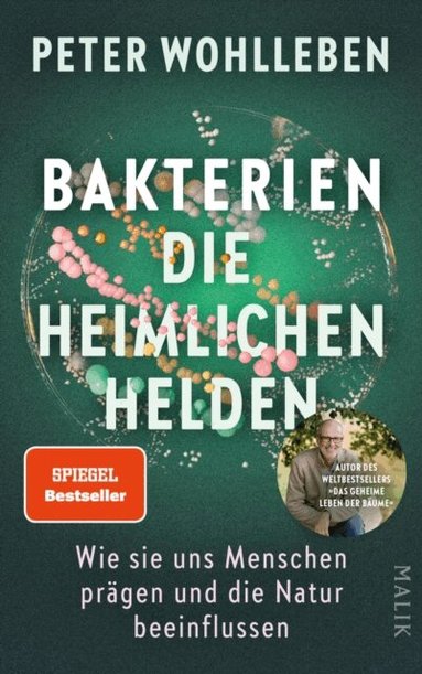 Peter Wohlleben - Bakterien – die heimlichen Helden, E-bok