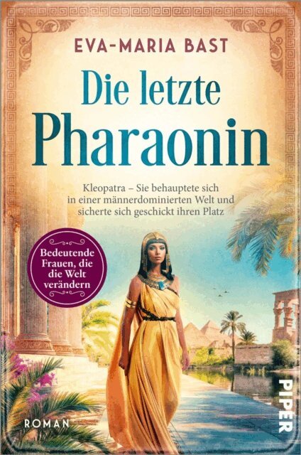 Eva-Maria Bast - Die letzte Pharaonin, E-bok