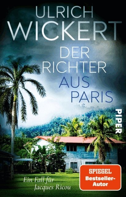 Ulrich Wickert - Der Richter aus Paris, E-bok