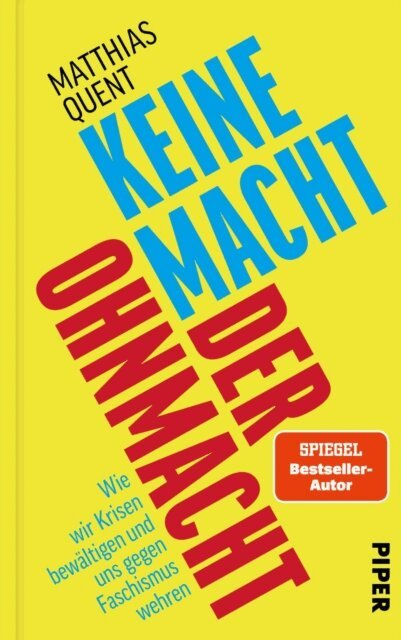 Matthias Quent - Keine Macht der Ohnmacht, E-bok
