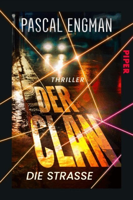 Pascal Engman - Der Clan - Die Strae, E-bok