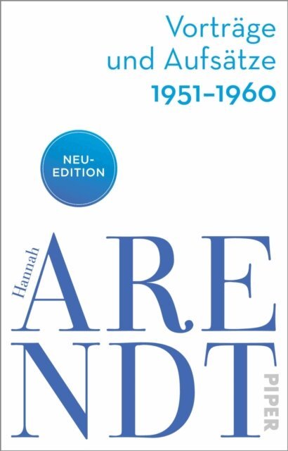 Hannah Arendt, Thomas Meyer - Vorträge und Aufsätze 1951–1960, E-bok
