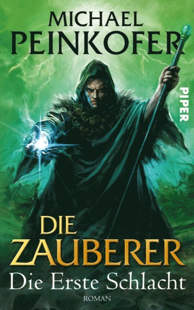 Michael Peinkofer - Die Zauberer, E-bok