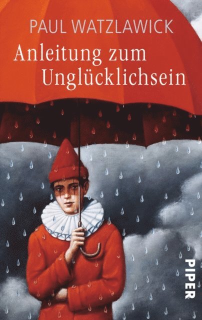 Paul Watzlawick - Anleitung zum Unglücklichsein, E-bok