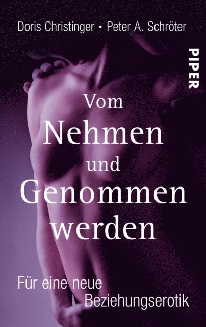 Peter A. Schroter, Doris Christinger - Vom Nehmen und Genommenwerden, E-bok