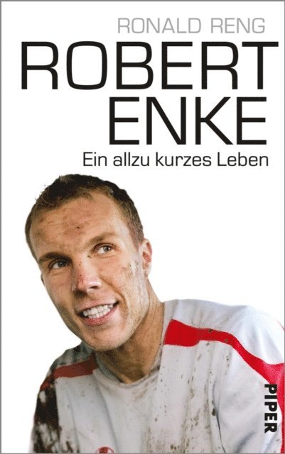 Ronald Reng - Robert Enke, E-bok