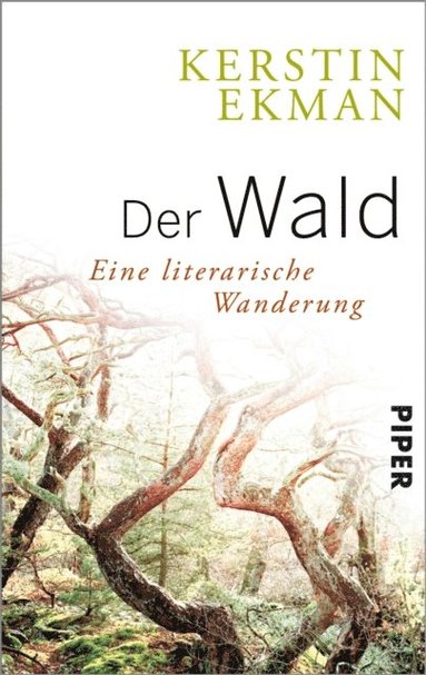 Kerstin Ekman - Der Wald, E-bok