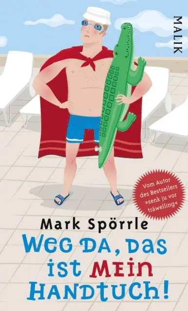 Mark Sporrle - Weg da, das ist mein Handtuch, E-bok. Tillgänglighet: Lägg i varukorg