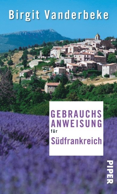 Birgit Vanderbeke - Gebrauchsanweisung für Südfrankreich, E-bok