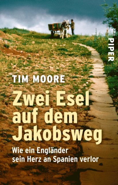 Tim Moore - Zwei Esel auf dem Jakobsweg, E-bok