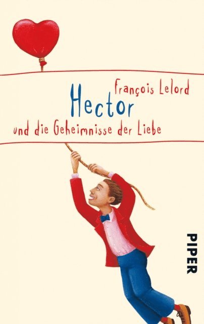 Francois Lelord - Hector und die Geheimnisse der Liebe, E-bok