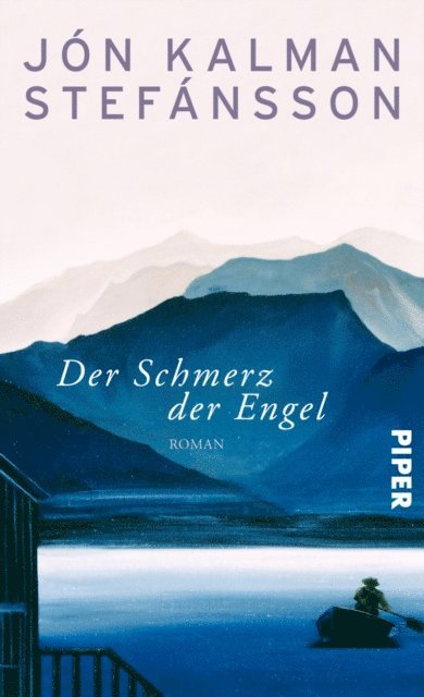 Jon Kalman Stefansson - Der Schmerz der Engel, E-bok