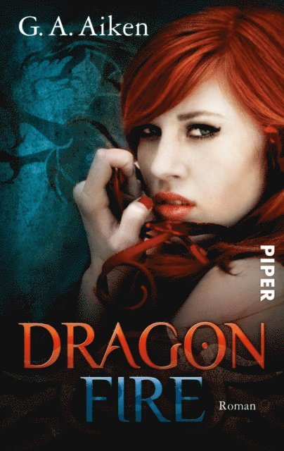 G. A. Aiken - Dragon Fire, E-bok