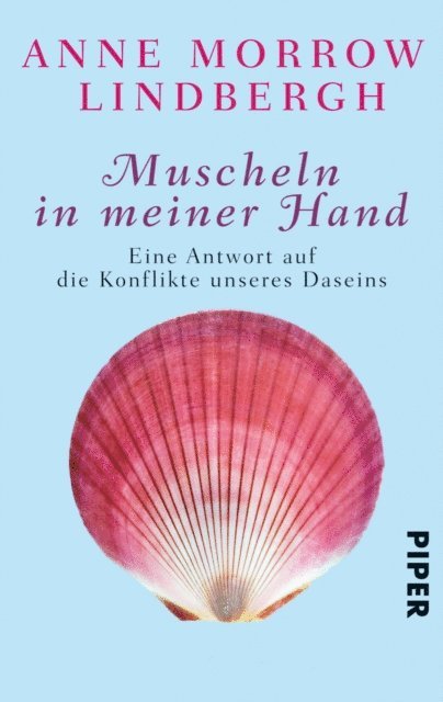 Anne Morrow Lindbergh - Muscheln in meiner Hand, E-bok