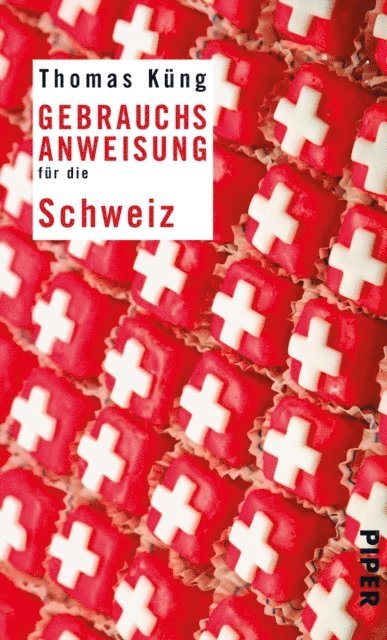 Thomas Kung - Gebrauchsanweisung für die Schweiz, E-bok