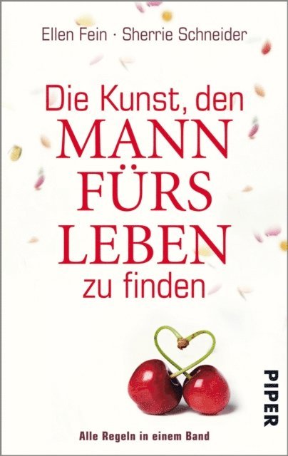 Sherrie Schneider, Ellen Fein - Die Kunst, den Mann fürs Leben zu finden, E-bok