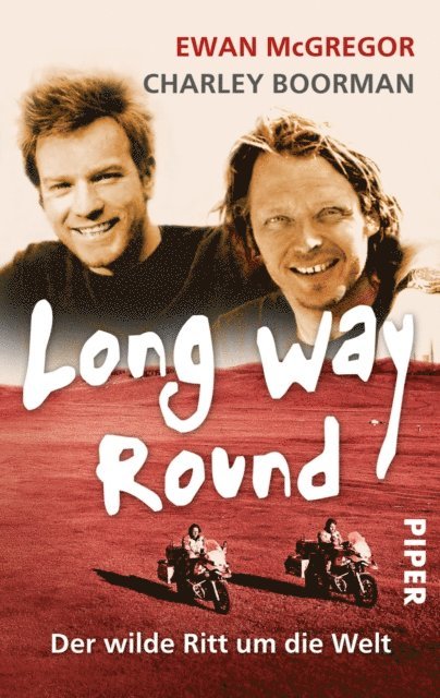 Charley Boorman, Ewan McGregor - Long Way Round, E-bok