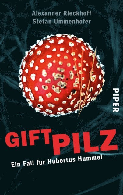 Stefan Ummenhofer, Alexander Rieckhoff - Giftpilz, E-bok