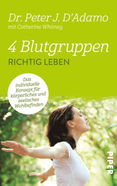 Peter J. D'Adamo - 4 Blutgruppen - Richtig leben, E-bok
