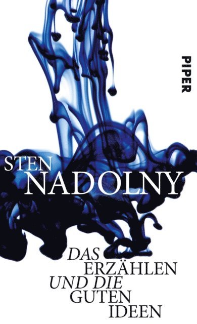 Sten Nadolny - Das Erzählen und die guten Ideen, E-bok