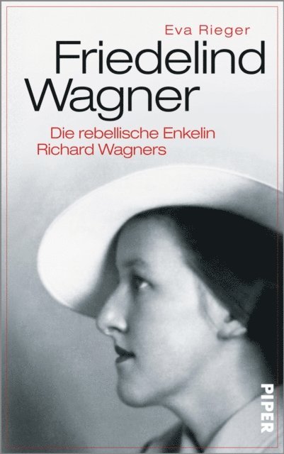 Eva Rieger - Friedelind Wagner, E-bok