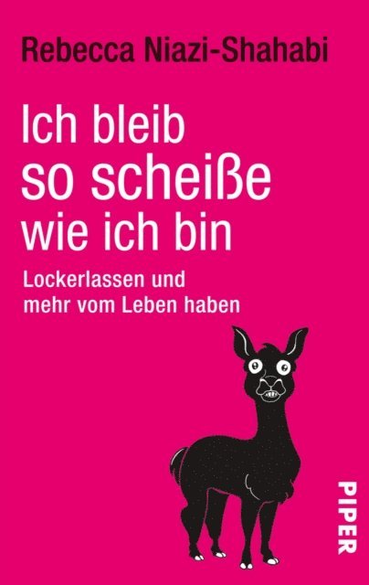 Rebecca Niazi-Shahabi - Ich bleib so scheiße, wie ich bin, E-bok