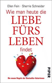 Wie man heute die Liebe fÃ¼rs Leben findet
