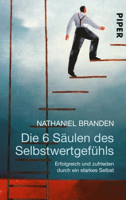 Nathaniel Branden - Die 6 Säulen des Selbstwertgefühls, E-bok