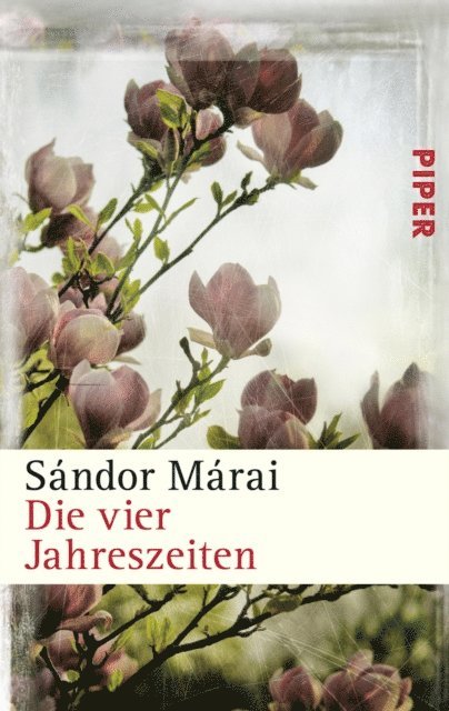 Sandor Marai - Die vier Jahreszeiten, E-bok