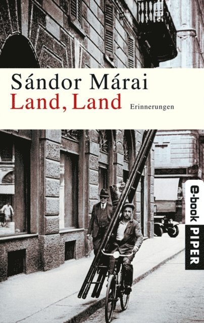 Sandor Marai, Siegfried Heinrichs - Land, Land, E-bok