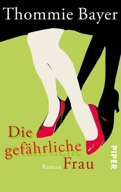 Thommie Bayer - Die gefährliche Frau, E-bok