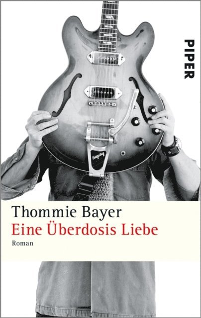 Thommie Bayer - Eine Überdosis Liebe, E-bok